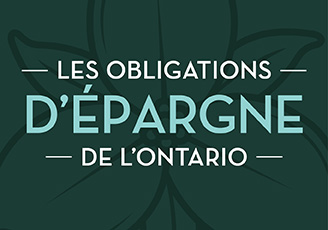 Obligations d'�pargne de l'Ontario - En vente maintenant